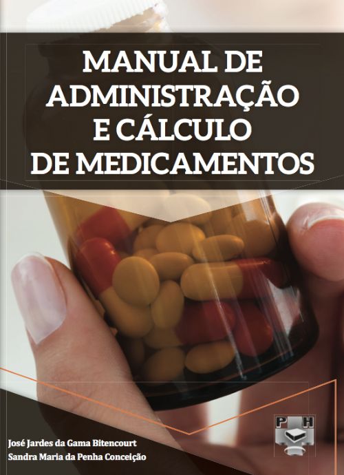 MANUAL DE ADMINISTRACAO E CALCULO DE MEDICAMENTOS