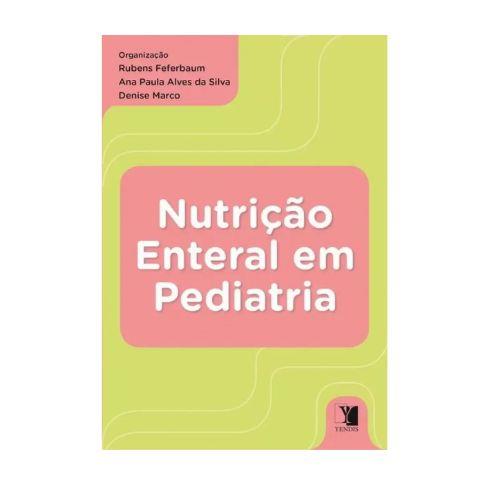 NUTRICAO ENTERAL EM PEDIATRIA